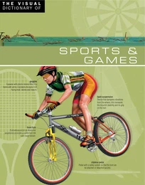 The Visual Dictionary of Sports & Games