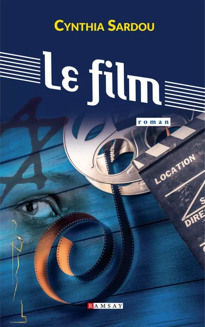 Le Film - Cynthia Sardou - Ramsay Editions