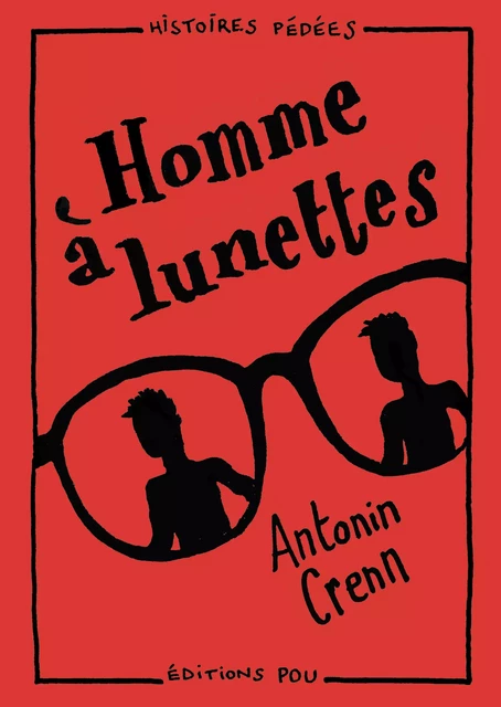 Homme à lunettes - Antonin Crenn - Éditions Pou