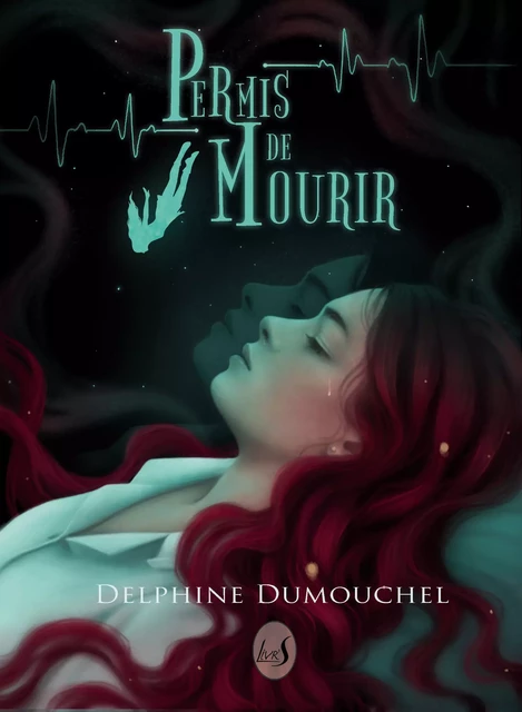 Permis de mourir - Delphine Dumouchel - Livr'S Éditions