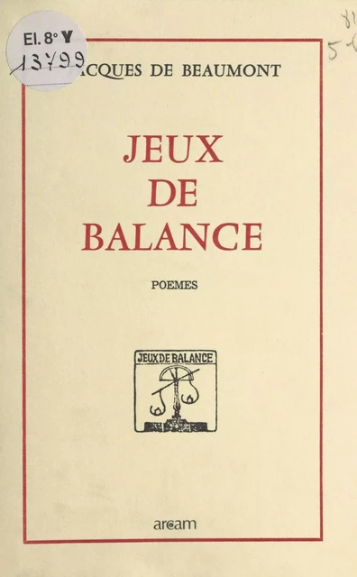 Jeux de balance - Jacques de Beaumont - FeniXX réédition numérique