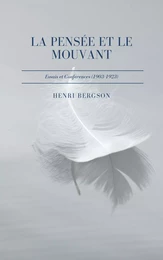 La pensée et le mouvant