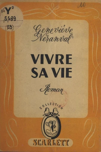 Vivre sa vie - Geneviève Néranval - FeniXX réédition numérique