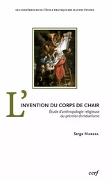 L’invention du corps de chair