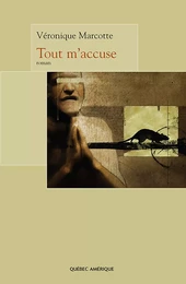 Tout m'accuse