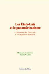 Les États-Unis et le panaméricanisme