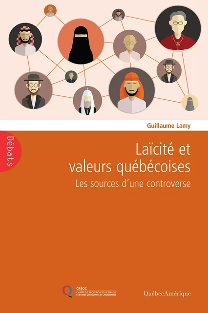 Laïcité et valeurs québécoises - Guillaume Lamy - Québec Amérique