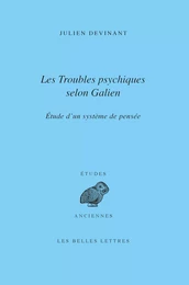 Les Troubles psychiques selon Galien