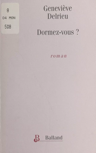 Dormez-vous ? - Geneviève Delrieu - FeniXX réédition numérique