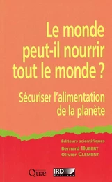 Le monde peut-il nourrir tout le monde ?