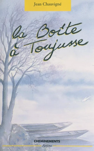 La boîte à Toujusse - Jean Chauvigné - FeniXX réédition numérique