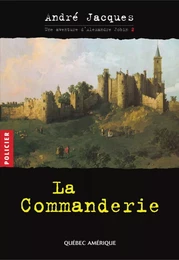 Alexandre Jobin 2 - La Commanderie