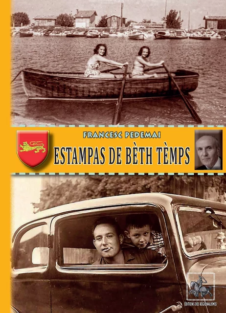 Estampas de bèth tèmps - Francesc Pedemai - Editions des Régionalismes