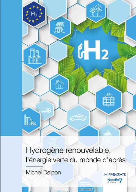 Hydrogène renouvelable - Michel Delpon - Nombre7 Editions