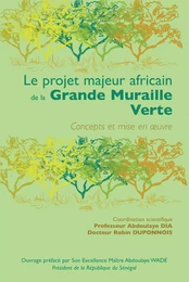 Le projet majeur africain de la Grande Muraille Verte