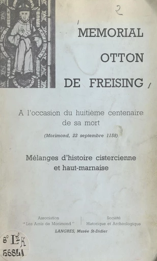 Mémorial Otton de Freising - Claire Auberive, P. Carrez, J.-C. Didier - FeniXX réédition numérique