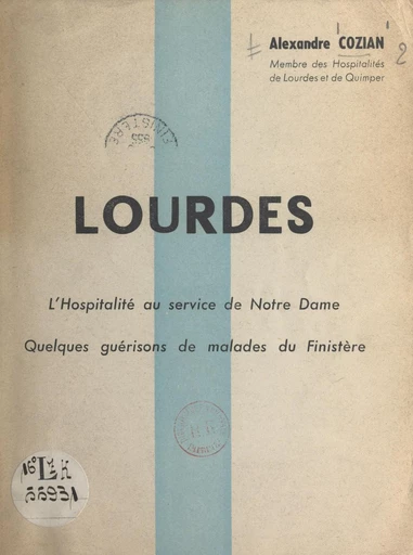 Lourdes - Alexandre Cozian - FeniXX réédition numérique