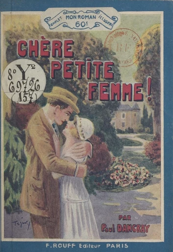 Chère petite Femme - Paul Dancray - FeniXX réédition numérique