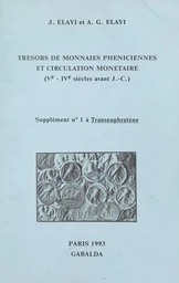 Trésors de monnaies phéniciennes et circulation monétaire