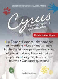 Cyrus - Guide thématique