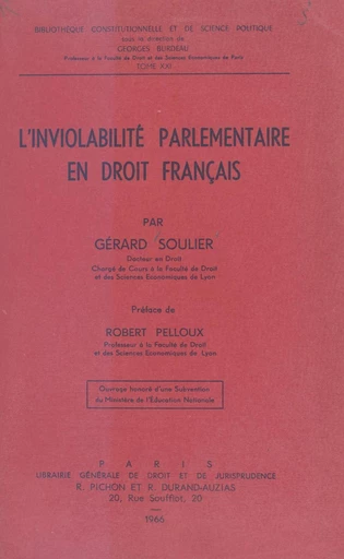 L'inviolabilité parlementaire en droit français - Gérard Soulier - FeniXX réédition numérique