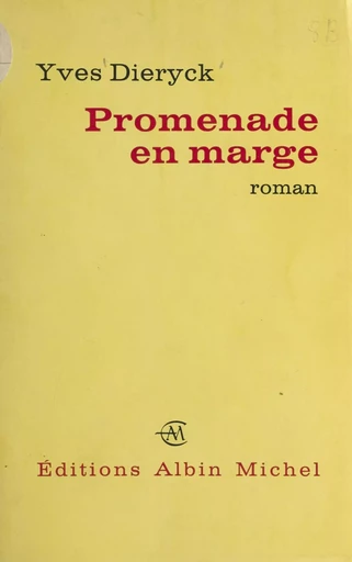 Promenade en marge - Yves Dieryck - FeniXX réédition numérique