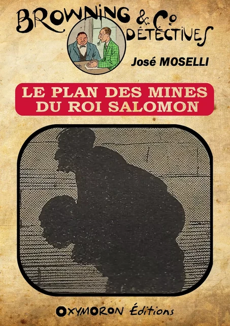 Le plan des mines du Roi Salomon - José Moselli - OXYMORON Éditions