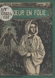 Le cœur en folie