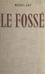 Le fossé