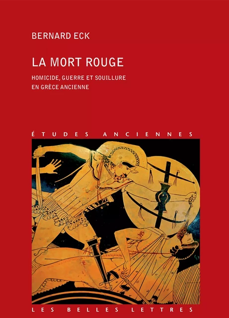 La Mort rouge - Bernard Eck - Les Belles Lettres