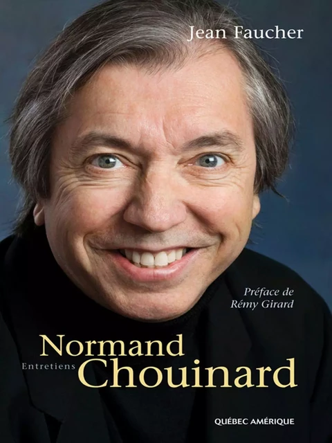 Normand Chouinard - Jean Faucher - Québec Amérique