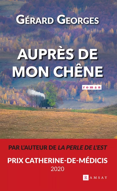 Auprès de mon chêne - Gérard Georges - Ramsay Editions