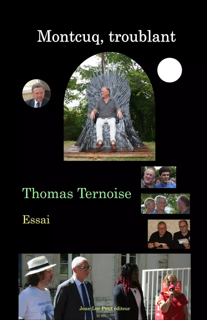 Montcuq, troublant - Thomas Ternoise - Jean-Luc PETIT Editions