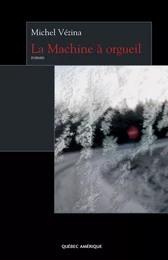 La Machine à orgueil