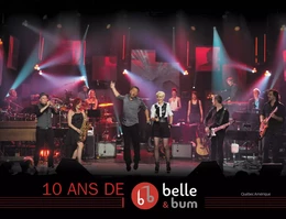 10 ans de Belle et Bum