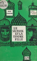 Le moujik et la tendre fille