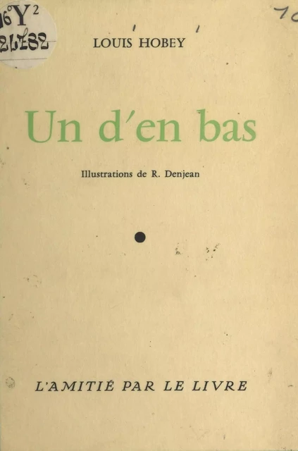 Un d'en bas - Louis Hobey - FeniXX réédition numérique