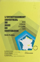 Investissements industriels en zones de conversion