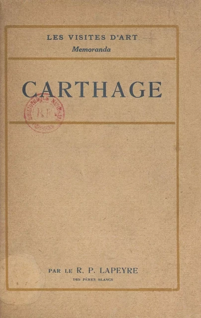 Carthage - G.-G. Lapeyre - FeniXX réédition numérique