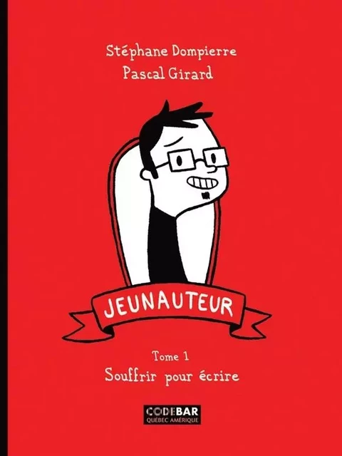 Jeunauteur, Tome 1 - Stéphane Dompierre - Québec Amérique