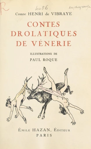 Contes drolatiques et singuliers de vénerie - Henri de Vibraye - FeniXX réédition numérique