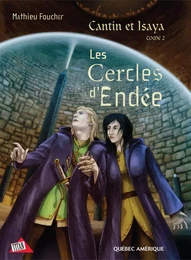 Cantin et Isaya Tome 2 - Les Cercles d'Endée