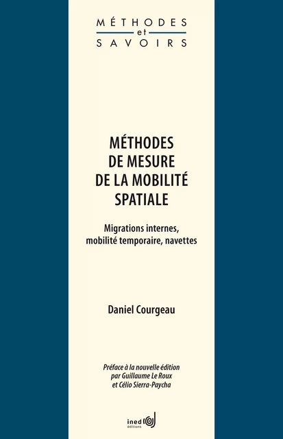 Méthodes de mesure de la mobilité spatiale - Daniel Courgeau - Ined Éditions