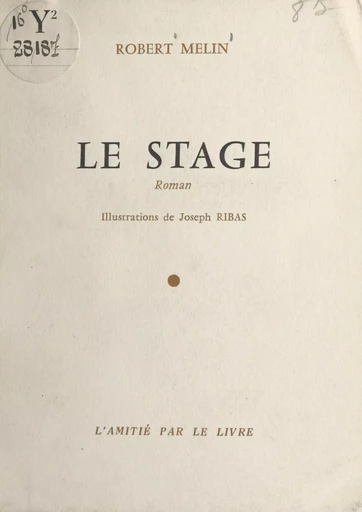 Le stage - Robert Melin - FeniXX réédition numérique