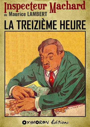 La treizième heure - Maurice Lambert - OXYMORON Éditions