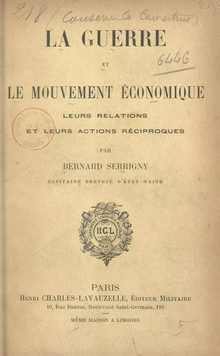 La guerre et le mouvement économique - Bernard Serrigny - FeniXX réédition numérique