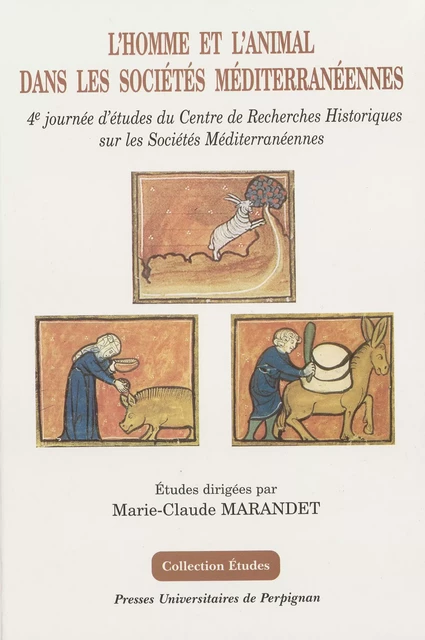 L’homme et l’animal dans les sociétés méditerranéennes -  - Presses universitaires de Perpignan