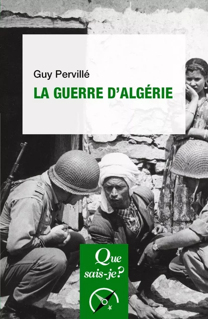 La Guerre d'Algérie - Guy Pervillé - Humensis