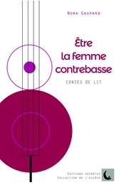 Etre la femme contrebasse