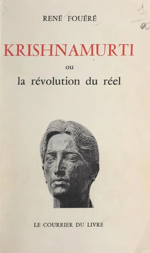 Krishnamurti - René Fouéré - FeniXX réédition numérique